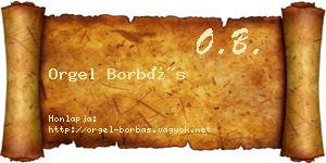 Orgel Borbás névjegykártya